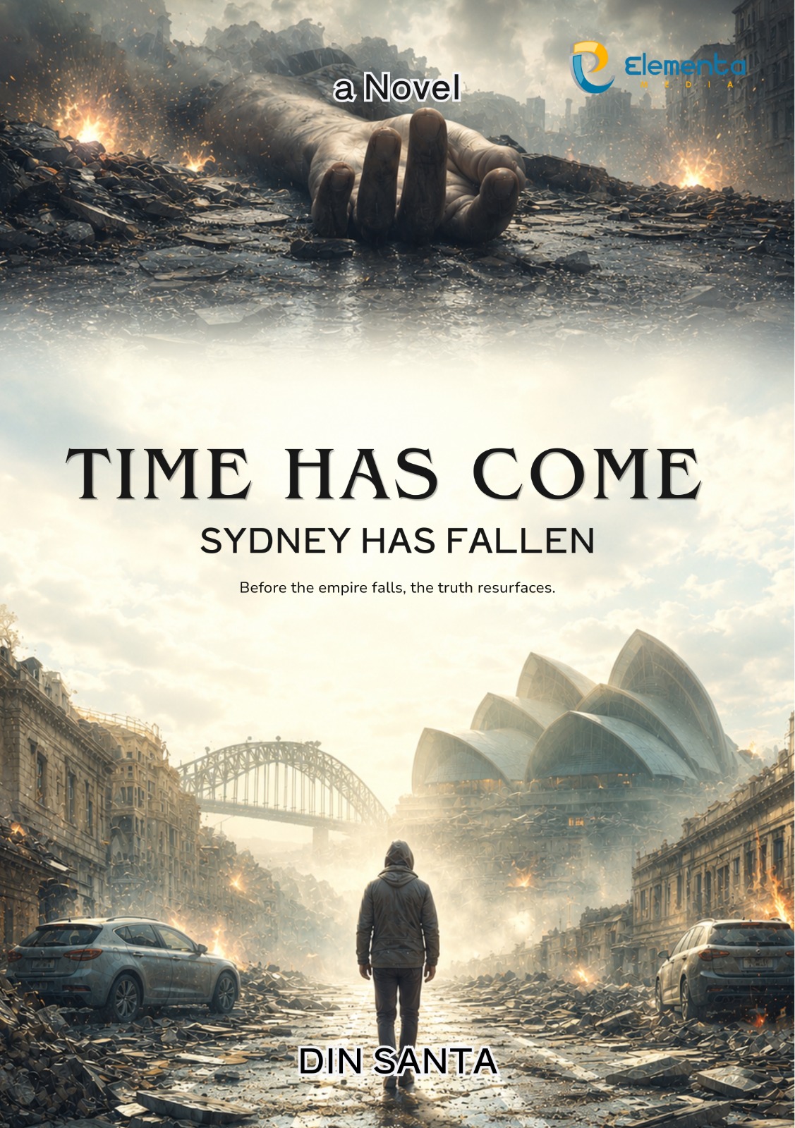 Time Has Come: Sydney Has Fallen